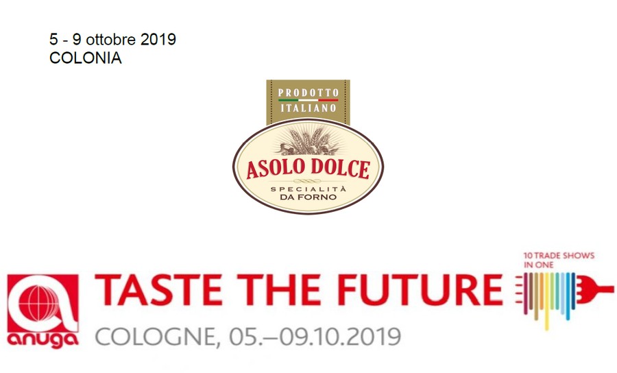 Asolo Dolce at ANUGA FAIR 2019 - from 5th to 9th October 2019, Cologne, Germany Asolo Dolce at ANUGA FAIR 2019 - from 5th to 9th October 2019, Cologne, Germany